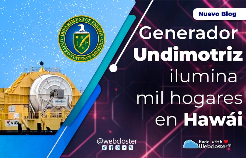 Generador Undimotriz Ilumina Mil Hogares en Hawái