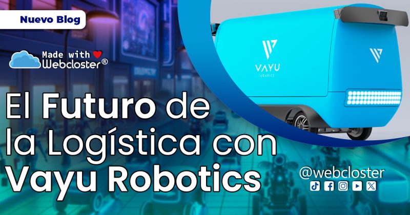 El Futuro de la Logística con Vayu Robotics
