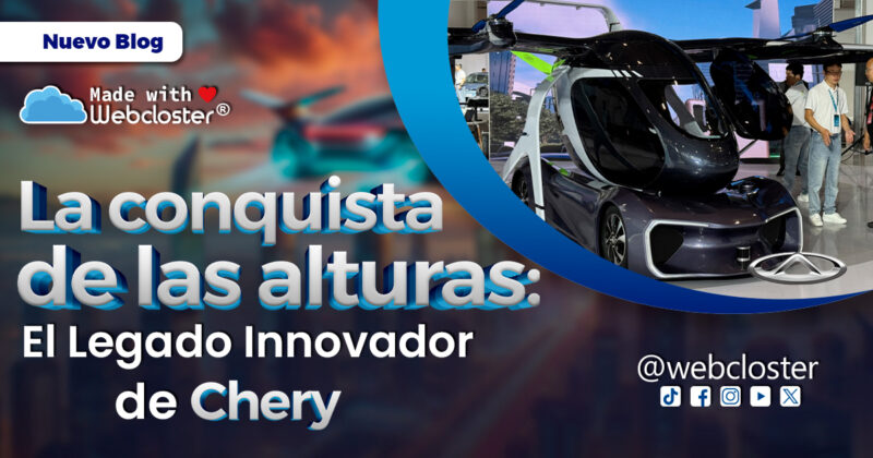 La Conquista de las Alturas: El Legado Innovador de Chery